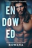 Endowed: A BWWM Billionaire Romance (Powerful Passions Book 2)