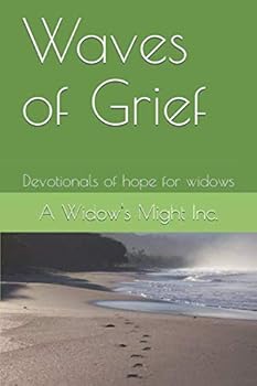 Waves of Grief: Finding hope while dealing with the loss of a spouse