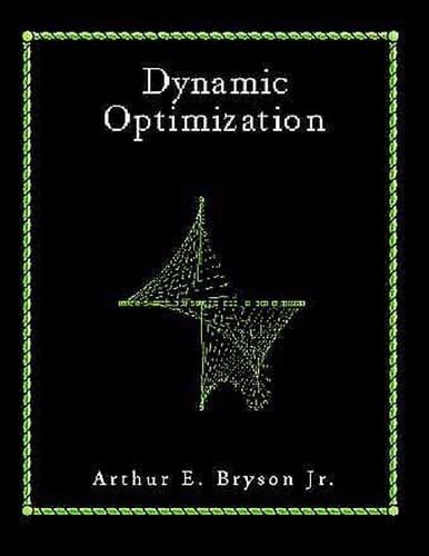 Dynamic Optimization: Bryson, Arthur E.: 9780201361872: Books - Amazon.ca