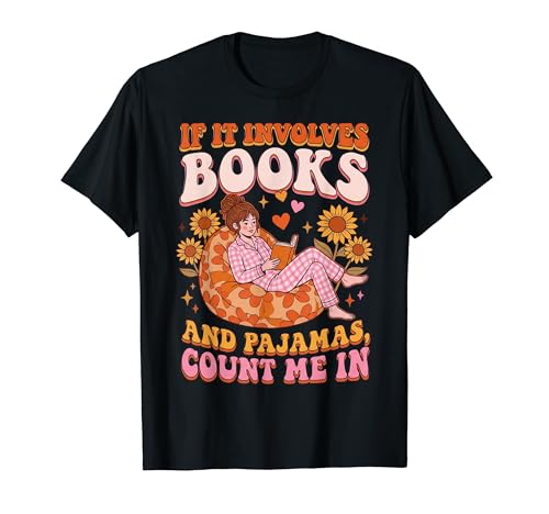 If Involves Books And Pajamas Count Me In Tee �p�W���}�i�C�g T�V���c
