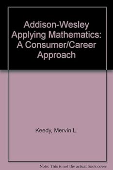 Hardcover Addison-Wesley Applying Mathematics: A Consumer/Career Approach Book