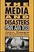 The Media and Disasters: Pan Am 103