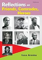 Reflections on Friends, Comrades and Heroes 9785332152 Book Cover