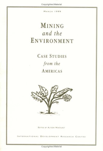 Buy Mining and the Environment: Case Studies from the Americas — BookShops.in