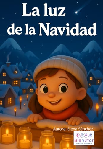 La luz de la Navidad: La fiesta de las Luces Brillantes