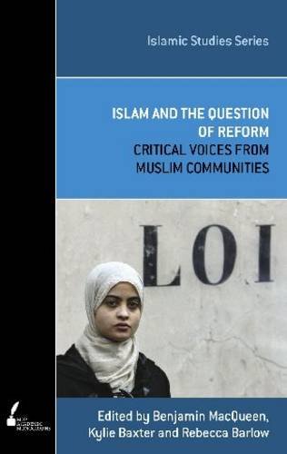 Buy Islam and the Question of Reform: Critical Voices from Muslim Communities (Academic Monographs) — BookShops.in