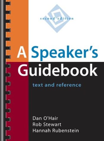 Guide Book Text A Speaker's Guidebook: Text and Reference: O'Hair, Dan, Stewart, Rob ...