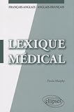  Lexique médical français-anglais et anglais-français