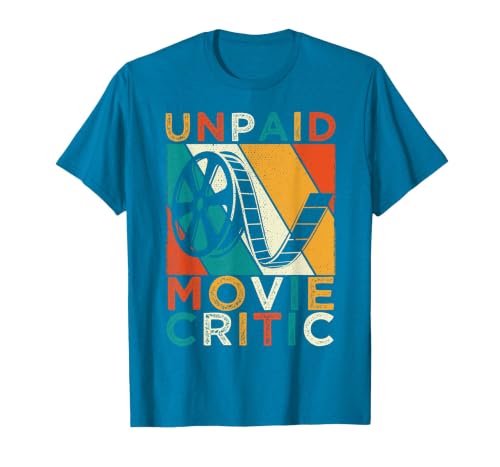 Unpaid Movie Critic Film Cinema Motion Picture Fan T-Shirt, Men, Sapphire Blue, Large