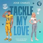 Tackle my Love