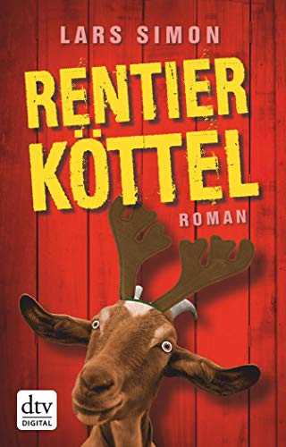 Rentierkottel Roman Comedy Trilogie Um Torsten Rainer Co 3 Ebook Simon Lars Amazon De Kindle Shop