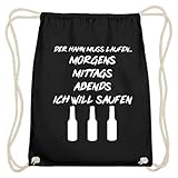 Du hast Bock den ganzen Tag on Tour zu sein und dich so richtig abzuschießen und vollzukippen? Denk immer dran - DER HAHN MUSS LAUFEN!