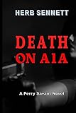  Death on A1A: A Perry Savant Novel