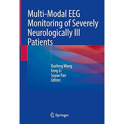 Multi-Modal EEG Monitoring of Severely Neurologically Ill Patients