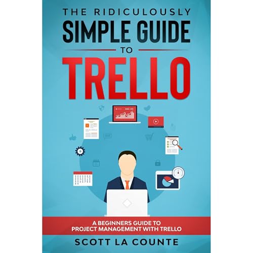 Audiobook: The Ridiculously Simple Guide to Trello by Scott La Counte episode artwork