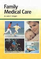 Family Medical Care : Volume 1 1876010266 Book Cover