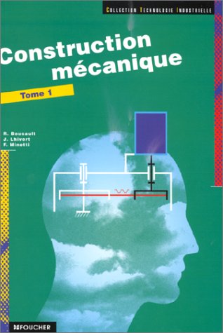Construction mécanique, tome 1