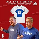 All The T-Shirts Student Ministry Podcast