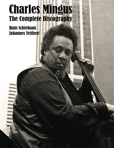 Charles Mingus - The Complete Discography
