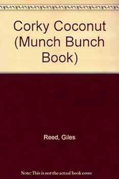 Corky Coconut (Munch Bunch Book) - Book  of the Munch Bunch