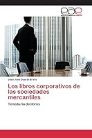 Los Libros Corporativos de Las Sociedades Mercantiles 3659099368 Book Cover