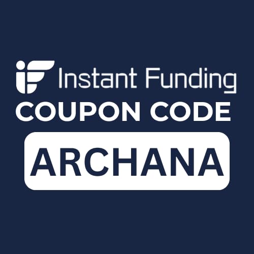 Instant Funding Coupon Code ARCHANA &ndash; Get 20% Off on Challenges! cover art