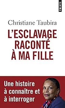 Pocket Book L'esclavage raconté à ma fille (Points documents) (French Edition) [French] Book