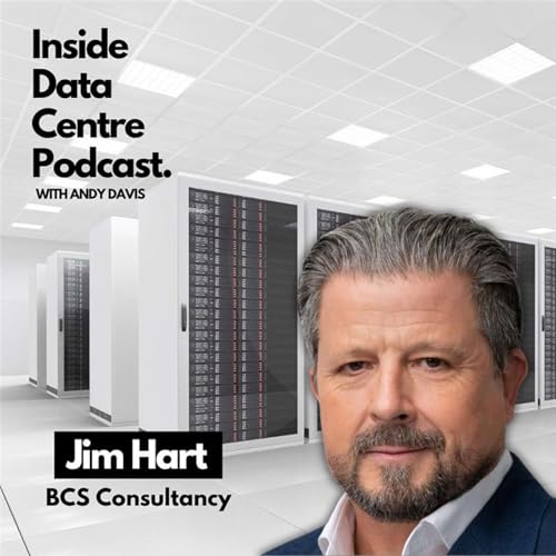 Jim Hart, CEO BCS Consultancy: Data Centre Trends 2025 cover art