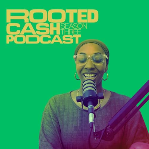 Page de couverture de Rooted Cash Podcast