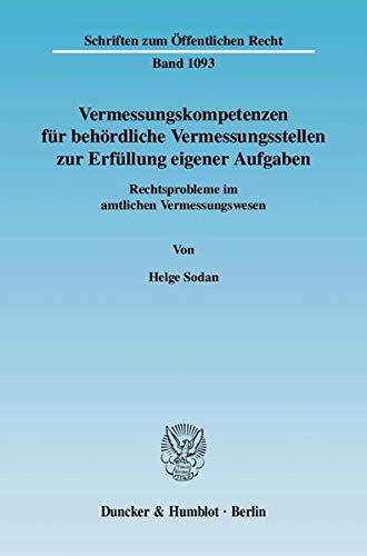 Grundkurs öffentliches Recht Sodan Ziekow Vermessungskompetenzen für behördliche Vermessungsstellen zur Erfüllung