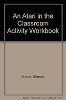 An Atari in the Classroom Activity Workbook 0880561238 Book Cover