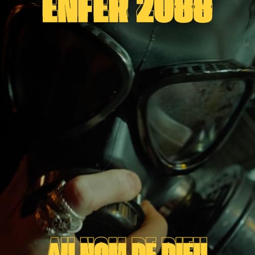 ENFER 2088 : AU NOM DE DIEU / PART 1