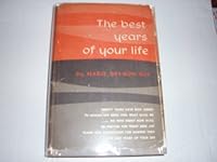 The best years of your life B004CWIDRY Book Cover