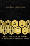  The Tech Side of Money: An Introduction to the World of FinTech