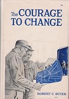 The Courage to Change B000HCWFCM Book Cover