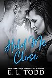 Hold Me Close (Forever and Ever #31)