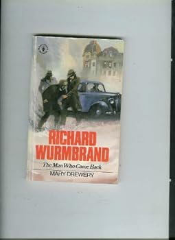 Paperback Richard Wurmbrand: The Man Who Came Back Book