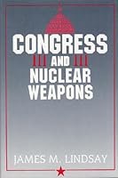 Congress And Nuclear Weapons 0801841410 Book Cover