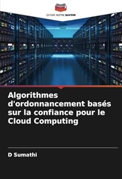 Paperback Algorithmes d'ordonnancement basés sur la confiance pour le Cloud Computing [French] Book