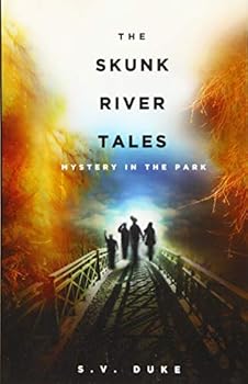 Paperback The Skunk River Tales: Mystery in the Park Book