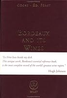 Bordeaux and Its Wines, 15th Edition 0470250127 Book Cover