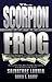 The Scorpion and the Frog: High Times and High Crimes