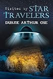 Visited by Star Travelers