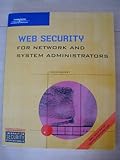 Web Security for Network and System Administrators