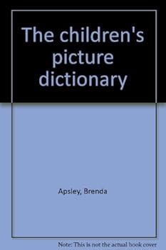 Unknown Binding The children's picture dictionary Book