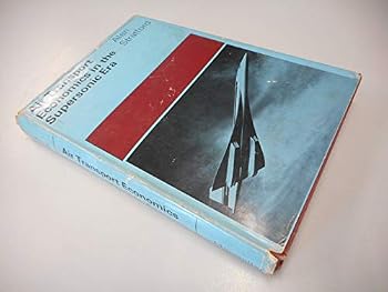 Hardcover AIR TRANSPORT ECONOMICS IN THE SUPERSONIC ERA. 2nd Edition. 1973 Edition Book