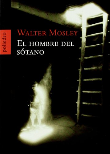 El Hombre Del Sótano (Novela Poliedro)