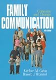 Family Communication: Cohesion and Change (5th Edition)