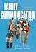 Family Communication: Cohesion and Change (5th Edition)