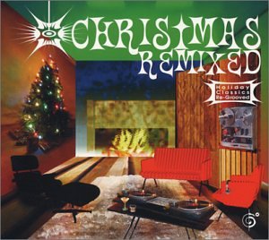 Six Degrees Coll: Christmas Remixed - Holiday [Audio CD]